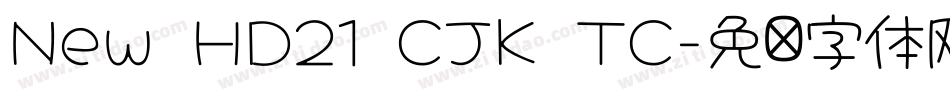 New HD21 CJK TC字体转换